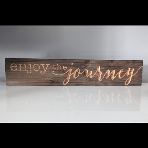 "Enjoy the Journey" Engraved Solid Wood Block Sign 17" Positive Life Quote - Picture 11 of 13